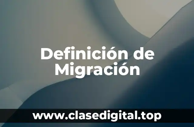 Ejemplos de Migración