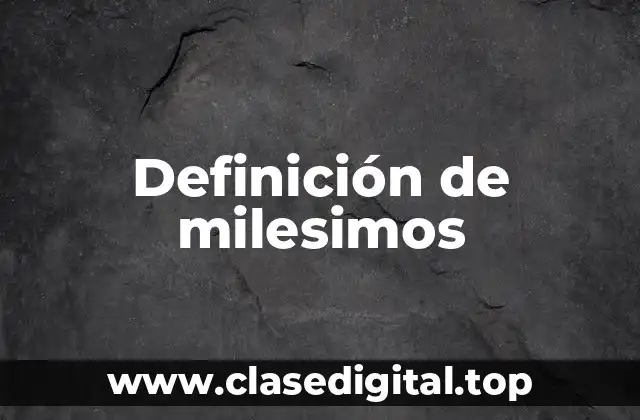 Definición de milesimos
