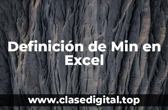 Definición de Min en Excel