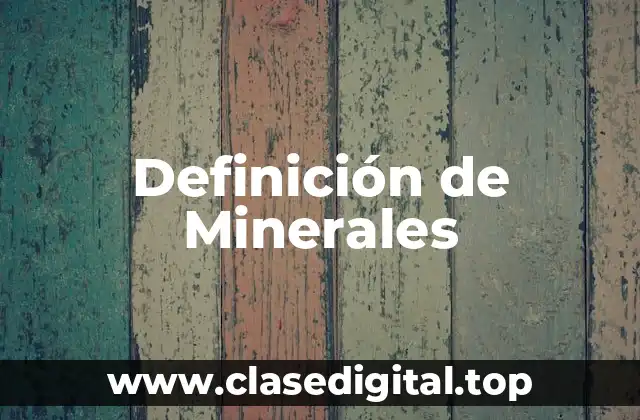 Ejemplos de Minerales