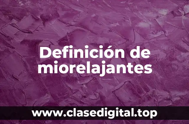 Ejemplos de miorelajantes