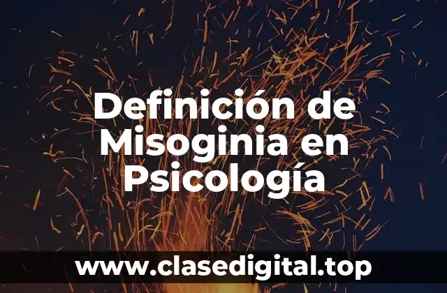 Definición de Misoginia en Psicología