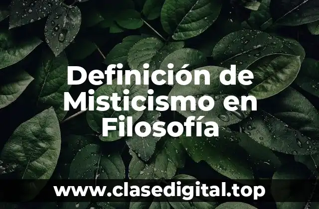 Definición de Misticismo en Filosofía