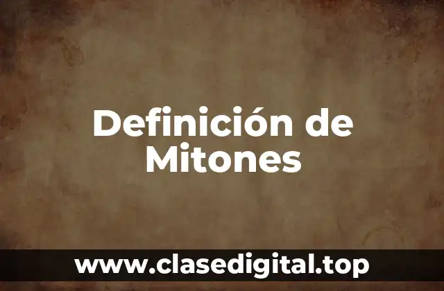 Definición de Mitones