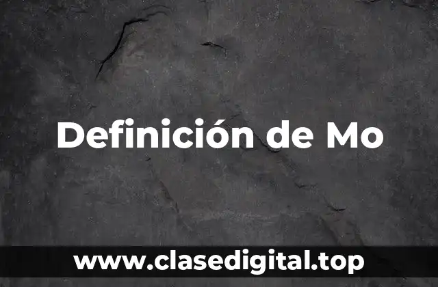 Definición de Mo