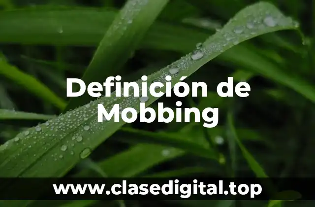Definición de Mobbing