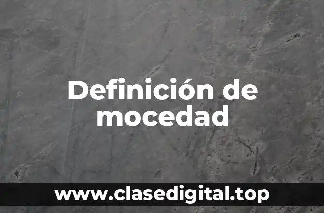 Definición de mocedad