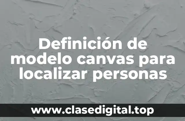 Ejemplos de modelo canvas para localizar personas