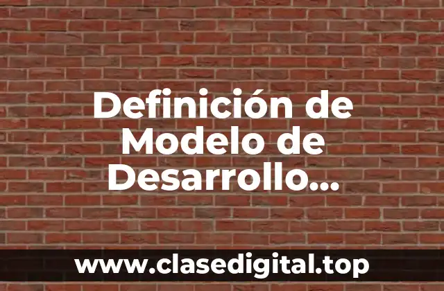 Definición de Modelo de Desarrollo Compartido