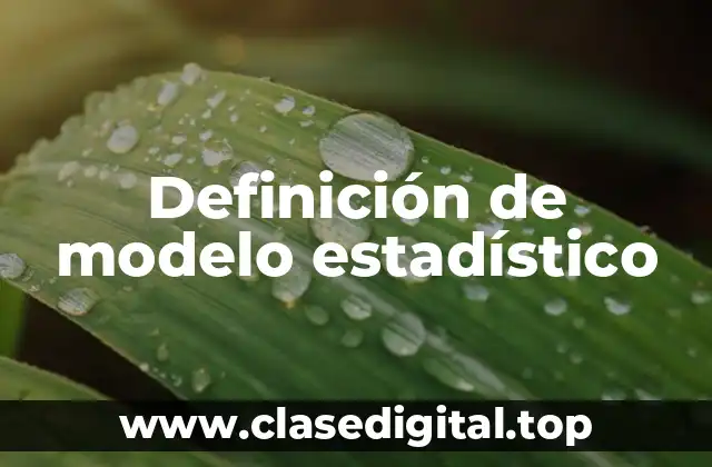 Definición de modelo estadístico