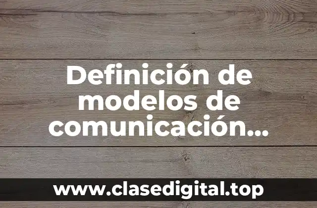 Ejemplos de modelos de comunicación profesional de la salud-paciente