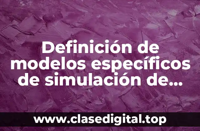 Definición de modelos específicos de simulación de cultivos corngro