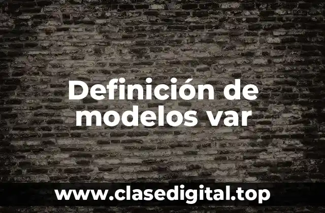 Definición de modelos var