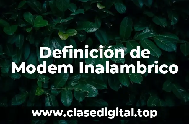 Definición de Modem Inalambrico