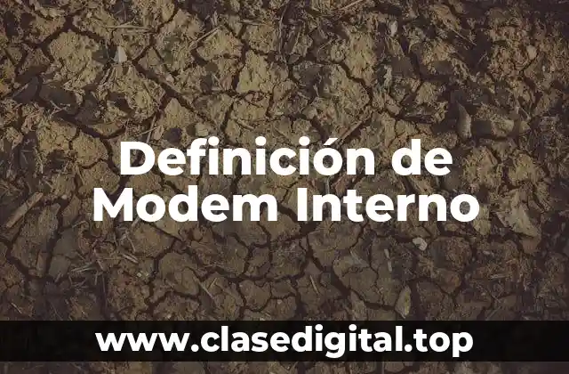Definición de Modem Interno