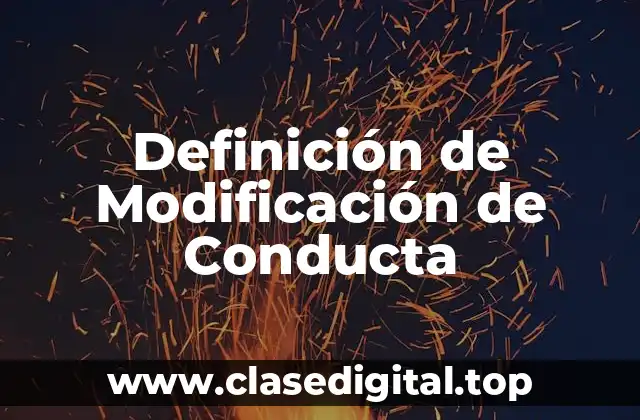Definición de Modificación de Conducta