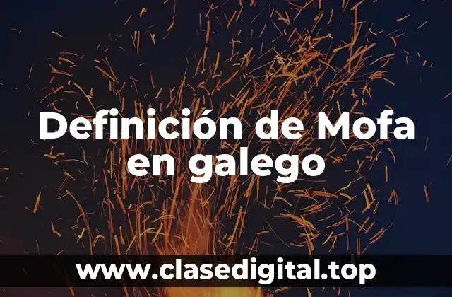 Definición de Mofa en galego