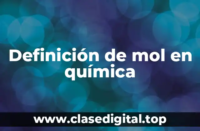 Definición de mol en química