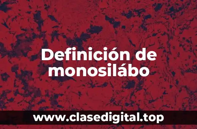 Ejemplos de monosilábo