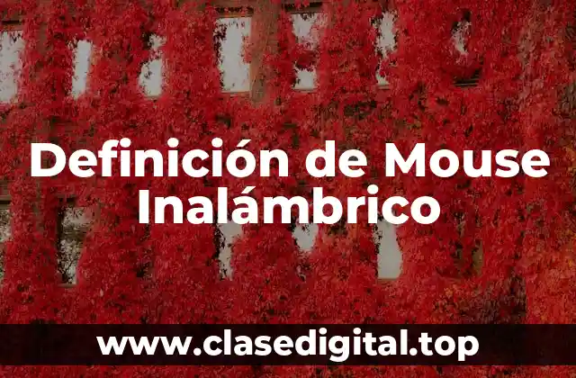 Definición de Mouse Inalámbrico