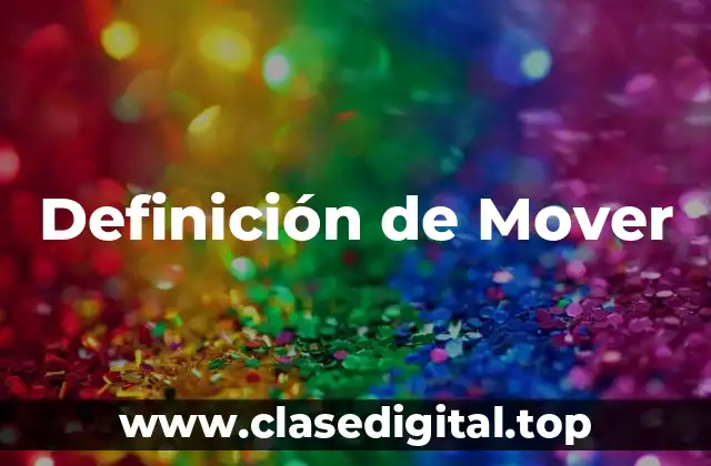 Definición de Mover