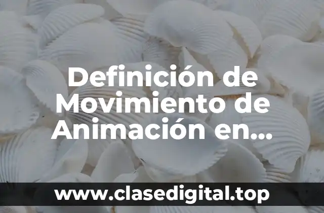 Definición de Movimiento de Animación en PowerPoint