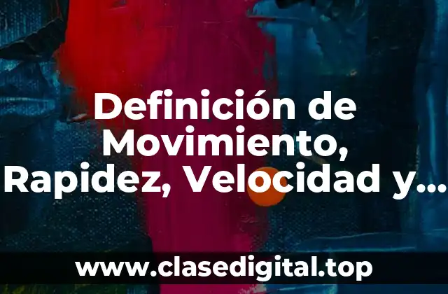 Definición técnica de Movimiento