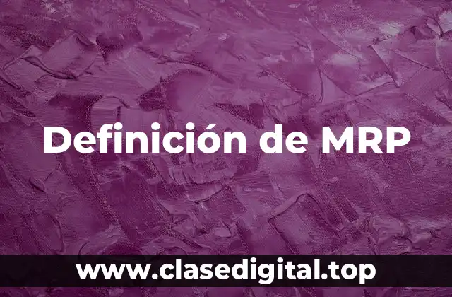 Definición de MRP