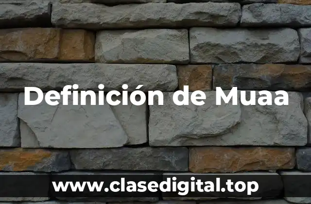 Definición de Muaa