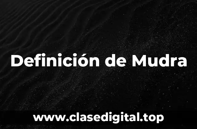 Definición de Mudra