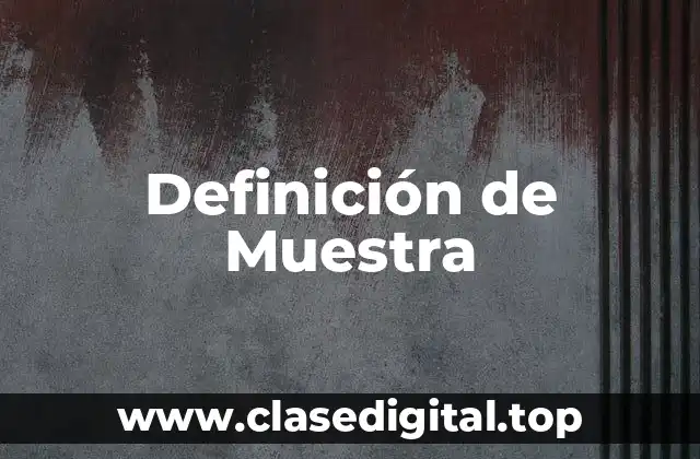 Definición de Muestra