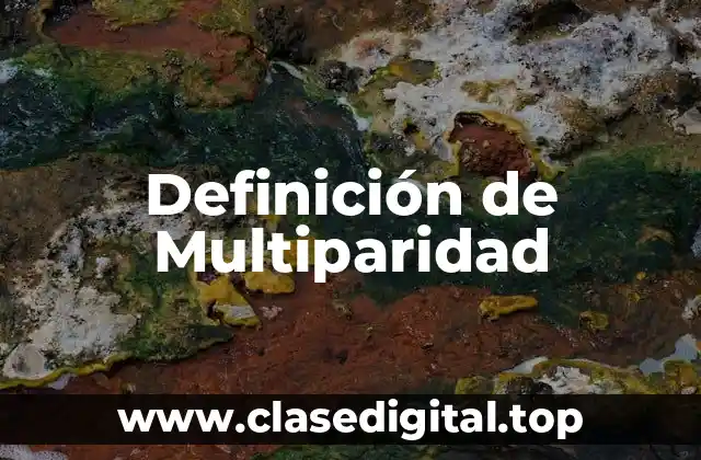 Definición de Multiparidad