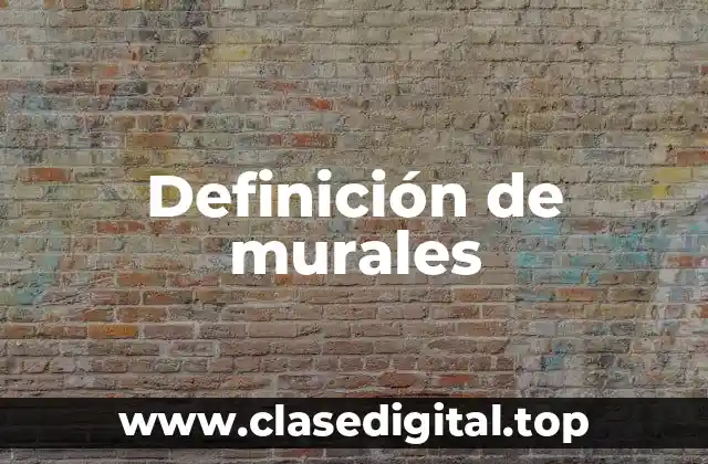 Definición de murales