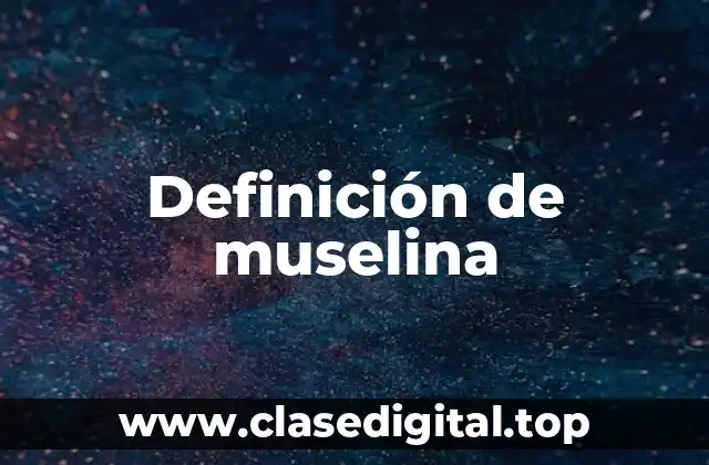 Definición de muselina