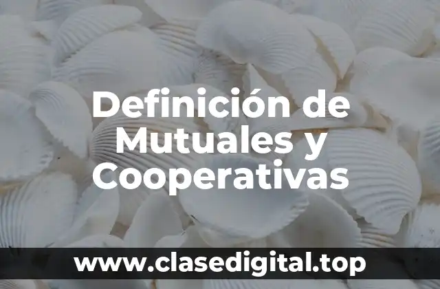 Ejemplos de Mutuales