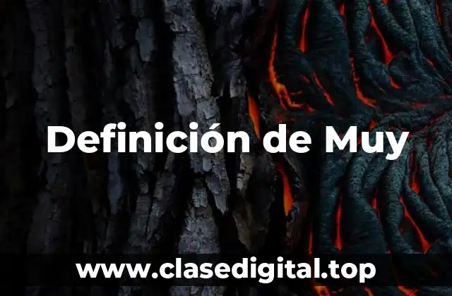 Definición de Muy