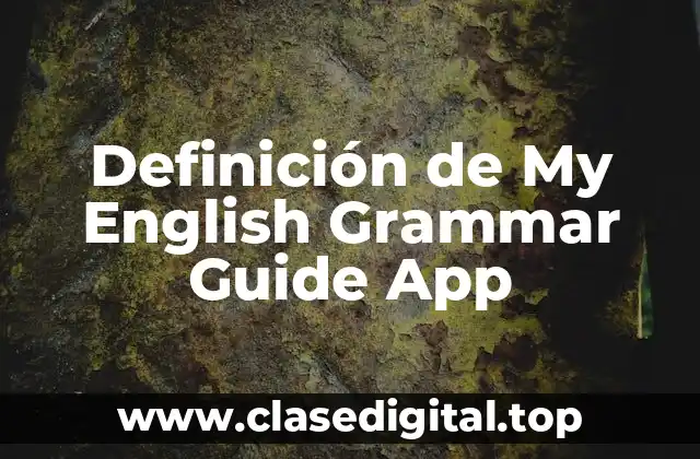 Definición de My English Grammar Guide App