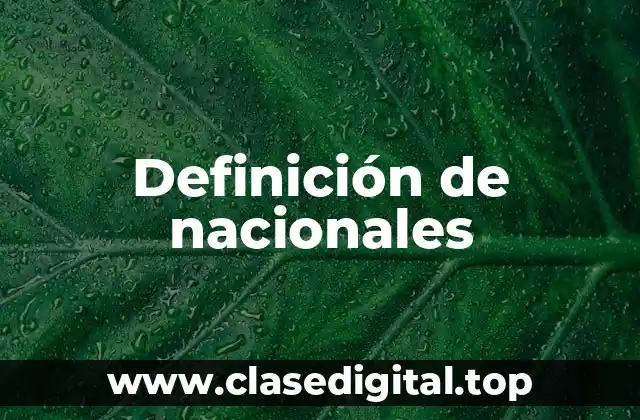 Definición de nacionales