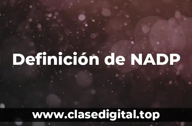 Definición de NADP