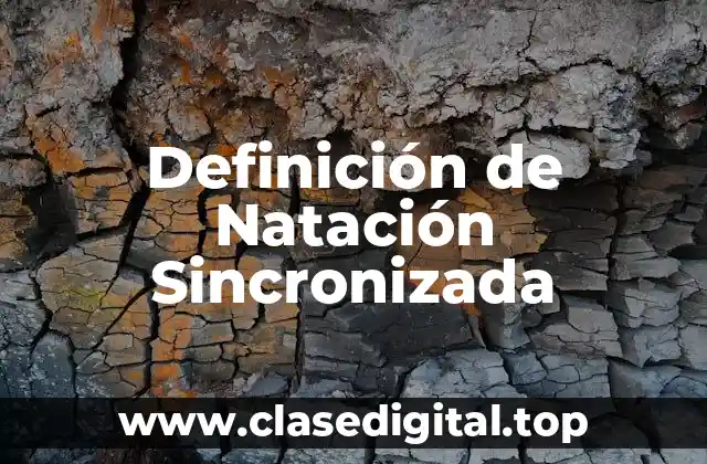 Definición de Natación Sincronizada