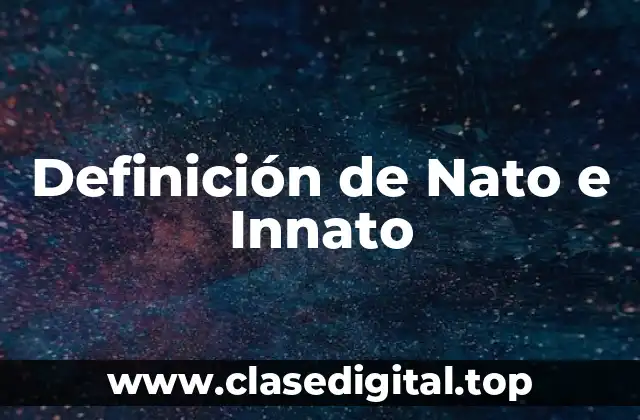 Definición de Nato e Innato