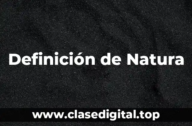 Definición de Natura