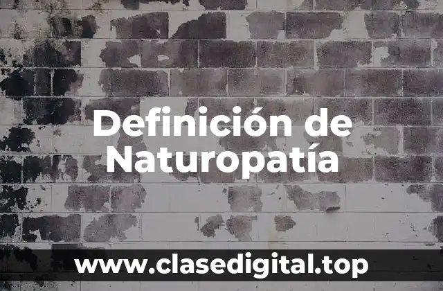 Definición de Naturopatía