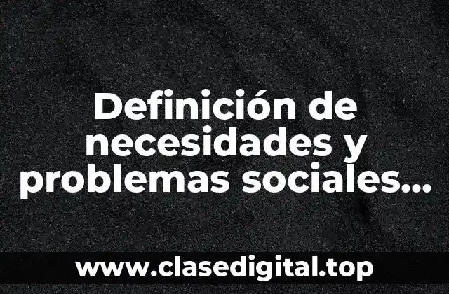 Definición de necesidades y problemas sociales Malinowski
