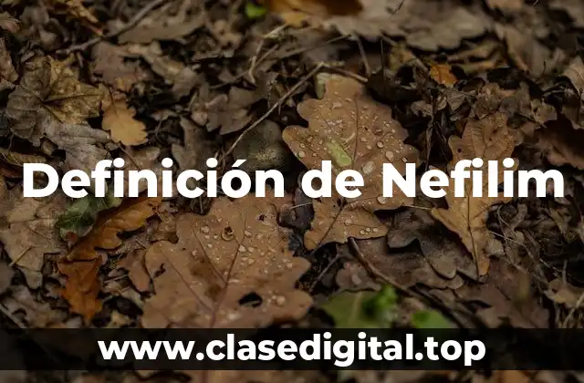 Definición de Nefilim