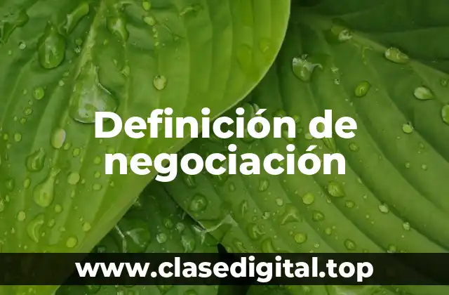 Definición de negociación