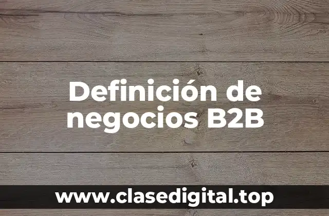 Ejemplos de negocios B2B