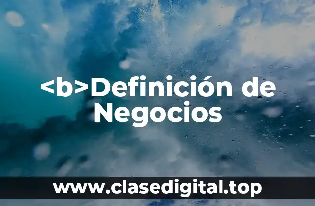 Ejemplos de Negocios to Business (B2B)