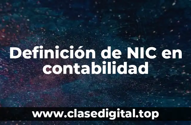 Definición de NIC en contabilidad
