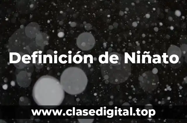 Definición de Niñato